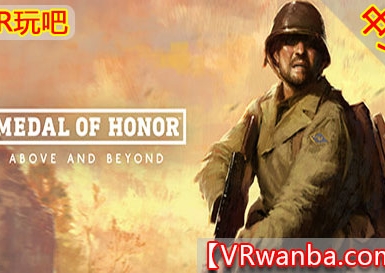 Oculus Quest 游戏《荣誉勋章™：超越巅峰》Medal of Honor™: Above and Beyond